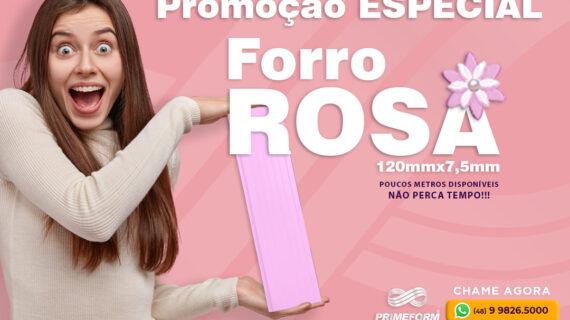 PROMOÇÃO Forro 120mm Rosa